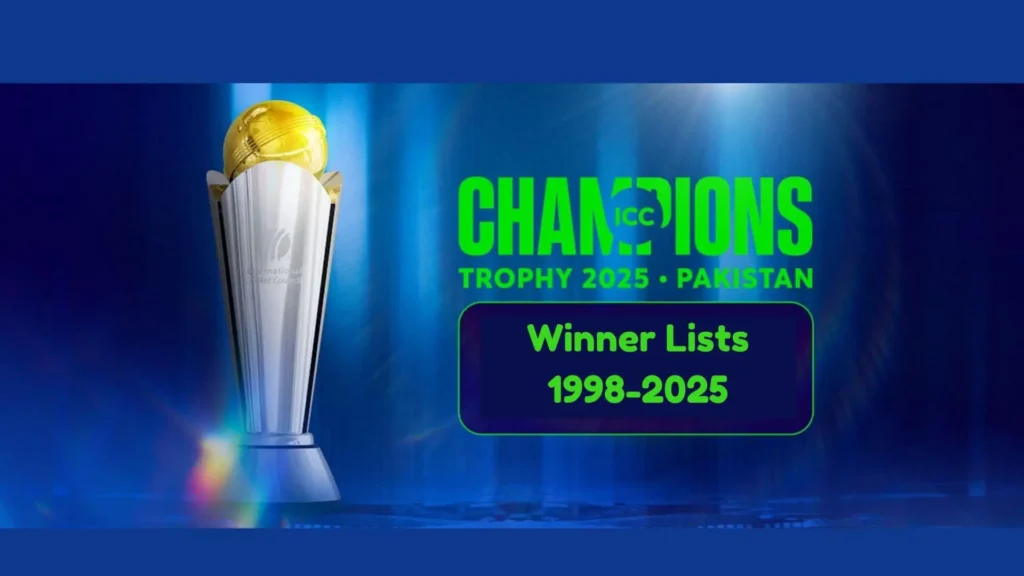 ICC Champion Trophy Winner List 1998-2025