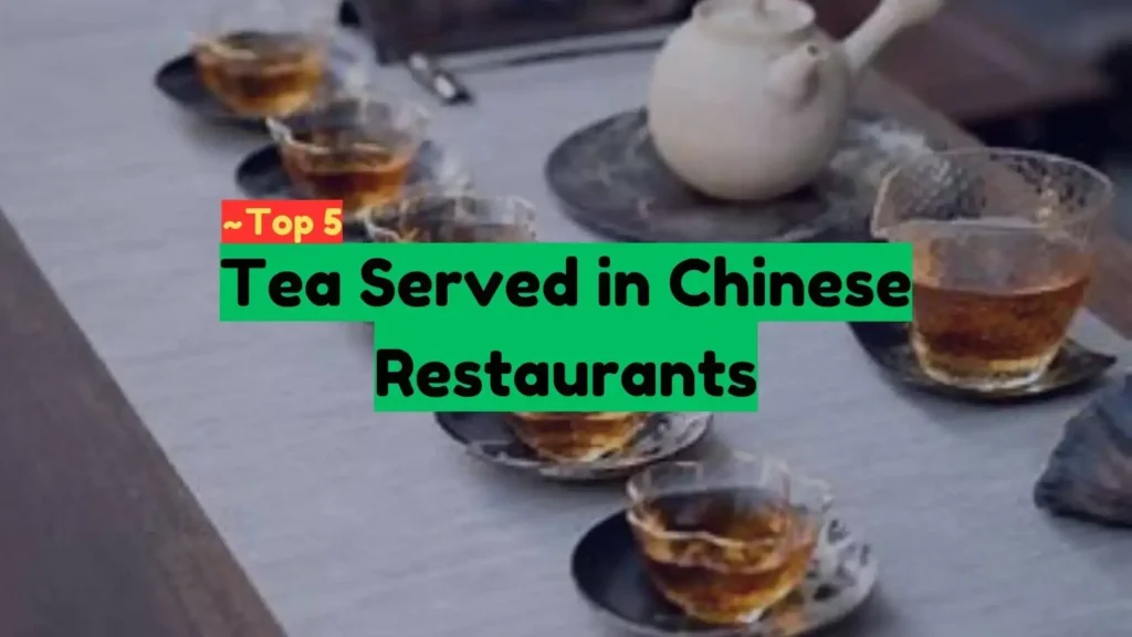 Tea Served in Chinese Restaurants