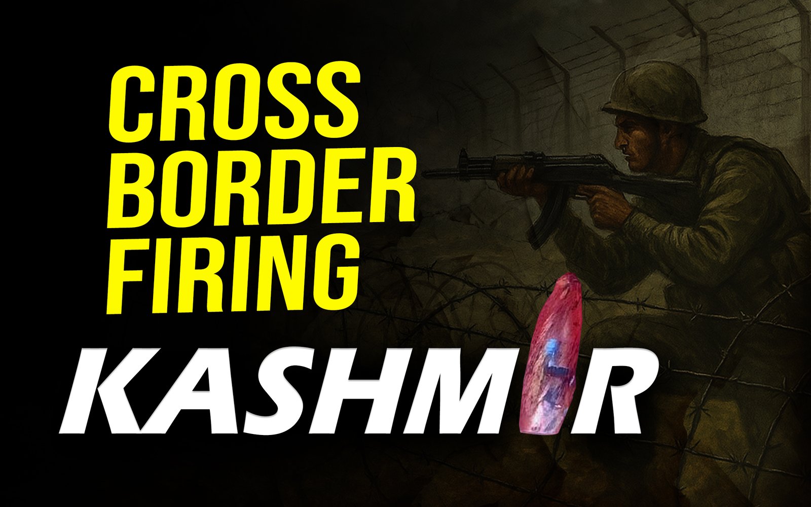 Cross Border Firing, Kashmir