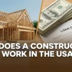 How Does a Construction Loan Work