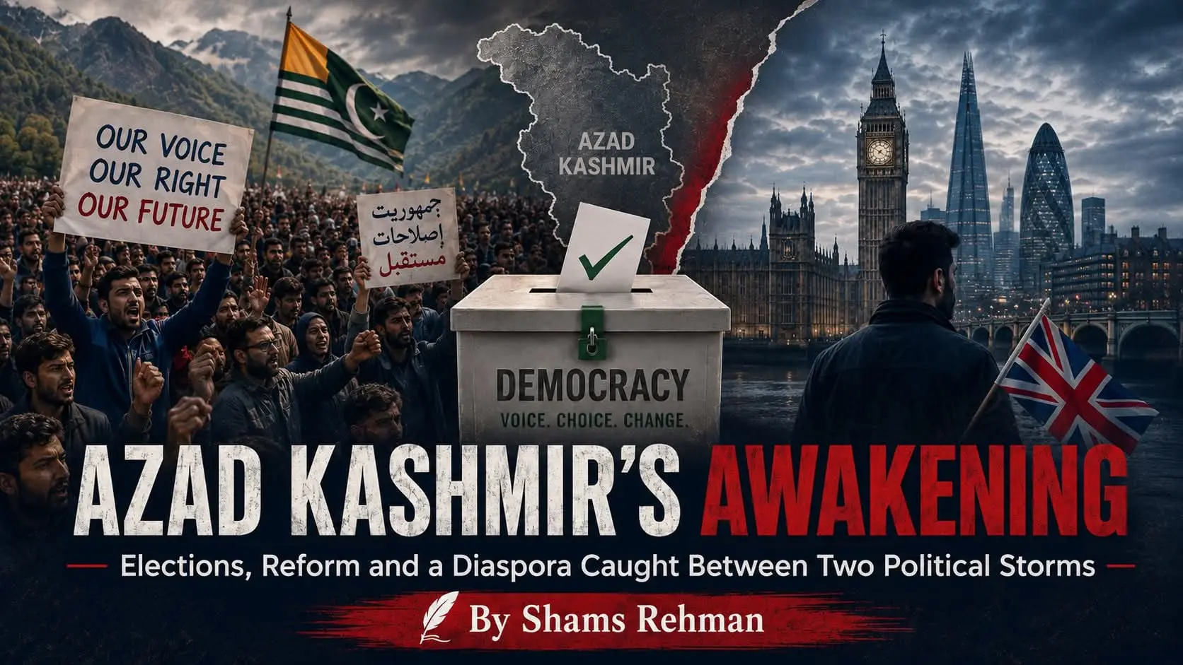 Azad Kashmir’s Awakening: Elections, Reform and a Diaspora Caught Between Two Political Storms