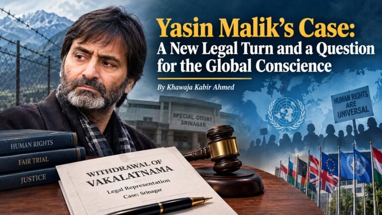Yasin Malik’s Case: A New Legal Turn and a Question for the Global Conscience